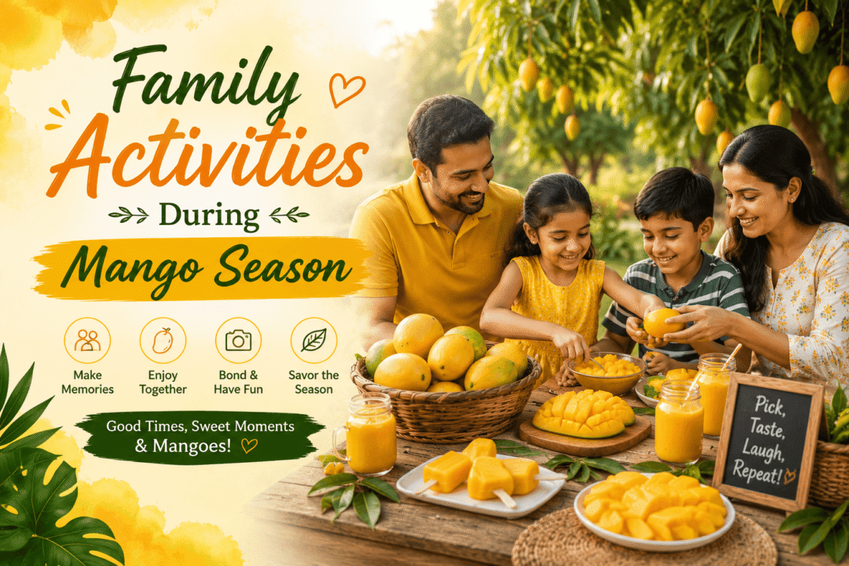 Family Activities During Mango Season